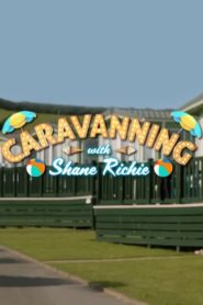 Caravanning with Shane Richie