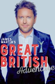 James Martin’s Great British Adventure