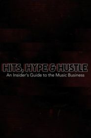 Hits, Hype & Hustle: An Insider’s Guide to the Music Business