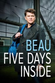 Beau Five Days Inside