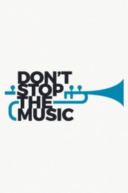 Don’t Stop the Music