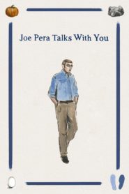 Joe Pera Talks with You