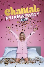 Chantal’s Pyjama Party