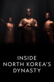 Inside North Korea’s Dynasty