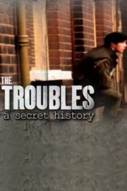 Spotlight on the Troubles: A Secret History