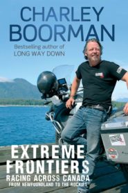 Charley Boorman’s Extreme Frontiers