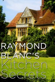Raymond Blanc’s Kitchen Secrets