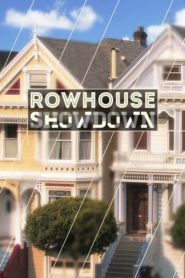 Rowhouse Showdown