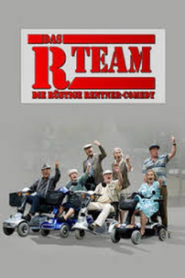 Das R-Team – Die rüstige Rentner-Comedy