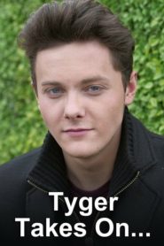 Tyger Takes On…