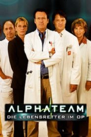 Alphateam – Die Lebensretter im OP