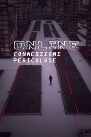 Online – Connessioni pericolose