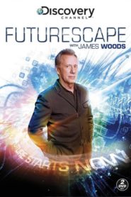 Futurescape with James Woods