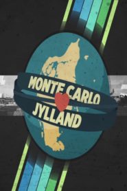 Monte Carlo elsker Jylland