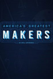 America’s Greatest Makers