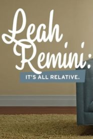 Leah Remini: It’s All Relative