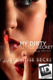 My Dirty Little Secret