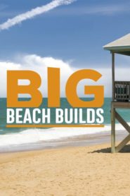 Big Beach Builds