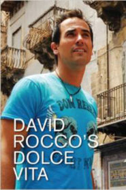 David Rocco’s Dolce Vita