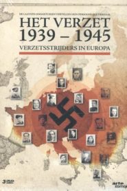 Het Verzet In Europa 1939 – 1945