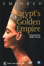 Egypt’s Golden Empire