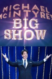 Michael McIntyre’s Big Show