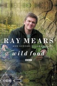 Ray Mears’ Wild Food