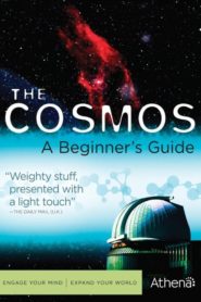 The Cosmos: A Beginner’s Guide