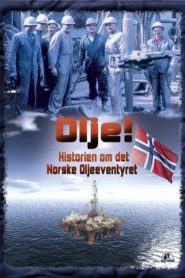 Olje – Historien om det norske oljeeventyret