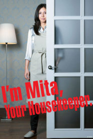 I’m Mita, Your Housekeeper