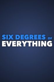 Six Degrees of Everything