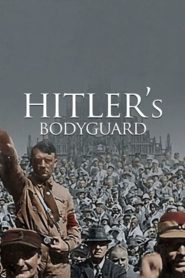 Hitler’s bodyguard