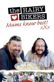 The Hairy Bikers: Mums Know Best
