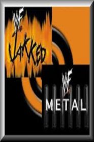 WWE Jakked/Metal