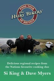 The Hairy Bikers’ Food Tour of Britain