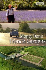 Monty Don’s French Gardens