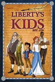 Liberty’s Kids