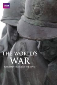 The World’s War: Forgotten Soldiers of Empire
