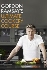 Gordon Ramsay’s Ultimate Cookery Course