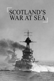 Scotland’s War at Sea