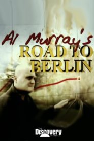 Al Murray’s Road to Berlin
