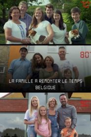 La Famille à remonter le temps – Belgique
