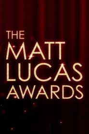 The Matt Lucas Awards
