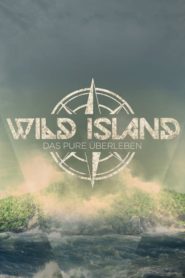 Wild Island – Das pure Überleben