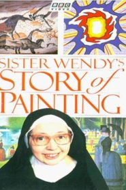 Sister Wendy’s Story of Painting