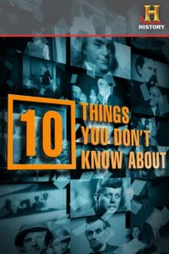 10 Things You Don’t Know About