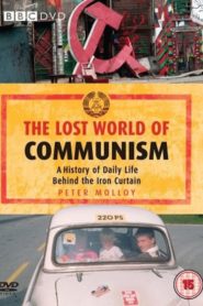 The Lost World of Communism