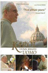 Karol: The Pope, The Man
