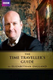 Time Traveller’s Guide to Elizabethan England