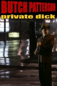 Butch Patterson: Private Dick